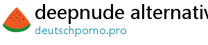 deepnude alternatives